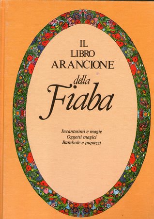 Il libro arancione della fiaba (Hardcover)