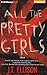 All the Pretty Girls by J.T. Ellison