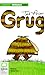The Grug Collection
