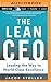 Lean CEO, The by Jacob Stoller