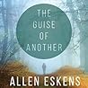 The Guise of Another