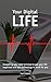 Your Digital Life: Everythi...
