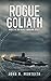 Rogue Goliath