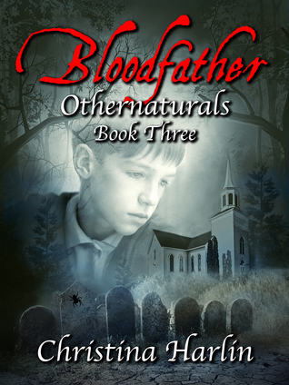 Bloodfather (Othernaturals #3)