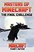 Minecraft: Masters of Minecraft - The Final Challenge