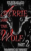 Arrie and the Wolf: Part 2