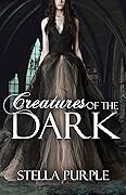 Creatures of the Dark