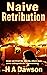 Naive Retribution