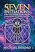 The Seven Initiations on th...