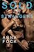 Sold To Strangers