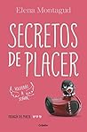 Secretos de placer by Elena Montagud
