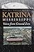 Katrina, Mississippi: Voice...
