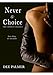 Never A Choice
