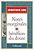 Notes marginales et bénéfic...