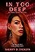 In Too Deep (#Hacker, #2)