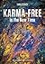 Karma-free in the New Time