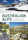 Australian Alps [OP]: Kosciuszko, Alpine and Namadgi National Parks
