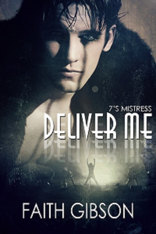 Deliver Me (The Music Within, #1)