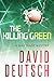 The Killing Green