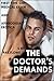 The Doctor's Demands (The Doctor's Demands, #1)