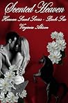 Scented Heaven (Heaven Scent #6) Scented Heaven (Heaven Scent #6)