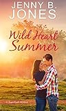 Wild Heart Summer by Jenny B. Jones