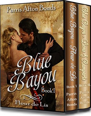 Fleur de Lis / Lions and Ramparts (Blue Bayou #1-2)