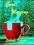 Good Morning by Subodh Kumar
