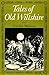 Tales of Old Wiltshire