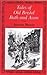 'TALES OF OLD BRISTOL, BATH AND AVON'