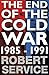 The End of the Cold War, 1985-1991