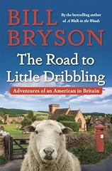Cover of The Road to Little Dribbling: Adventures of an American in Britain