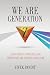 We Are Generation Z: How Id...