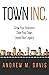 Town Inc: Grow Your Busines...
