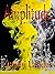 Amplitude: Part 2 (Amplify Series)
