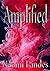 Amplified: Part 1 (Amplify ...