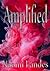 Amplified: Part 1 (Amplify Series)