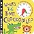 What's the Time, Clockodile? by Jonathan Litton