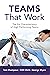 Teams That Work: The Six Ch...