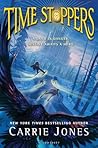 Time Stoppers by Carrie Jones