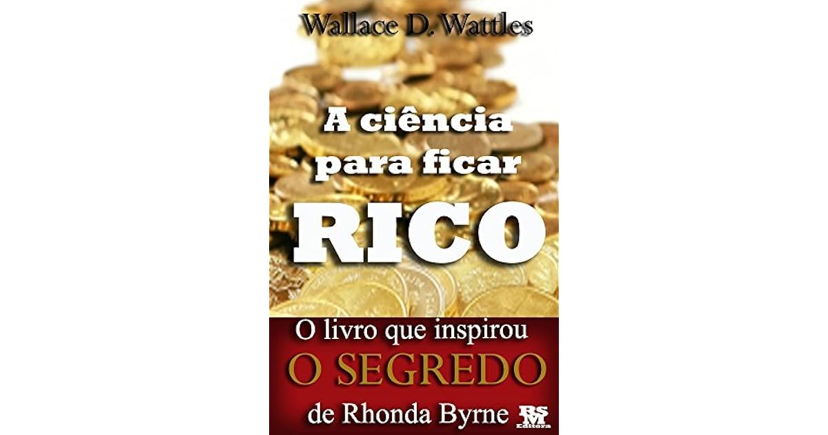A ciência para ficar rico by