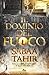 Il dominio del fuoco (Il dominio del fuoco, #1)