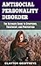 Antisocial Personality Disorder: The Ultimate Guide to Symptoms, Treatment, and Prevention (Personality Disorders)