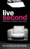 Live Second 365 Ways to Make Jesus First
