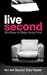 Live Second 365 Ways to Make Jesus First