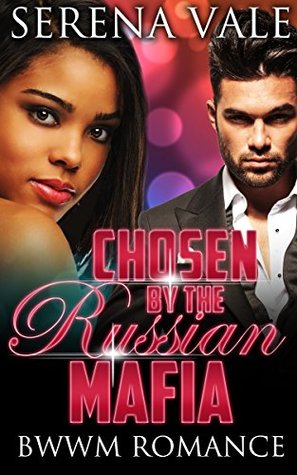 Chosen By The Russian Mafia (Kindle Edition)