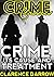 Crime: Its Cause And Treatment (Crime Classics)