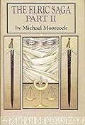 The Elric Saga Part II