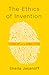 The Ethics of Invention: Technology and the Human Future