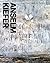 Anselm Kiefer: A Monograph